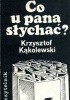 Co u pana słychać?