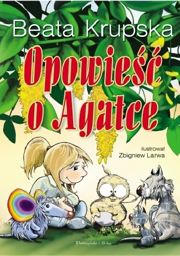 Okładka książki Opowieść o Agatce Beata Krupska