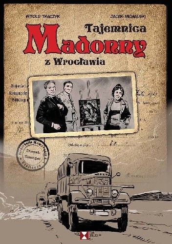 Okładka książki Tajemnica Madonny z Wrocławia Jacek Michalski, Witold Tkaczyk