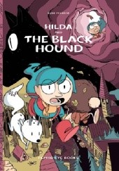 Okładka książki Hilda and the Black Hound Luke Pearson