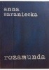 Okładka książki Rozamunda Anna Saraniecka