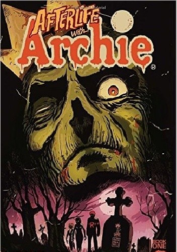 Okładki książek z cyklu Afterlife with Archie