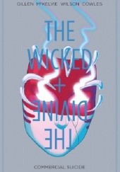 Okładka książki The Wicked + The Divine 03: Commercial Suicide Kieron Gillen, Jamie McKelvie