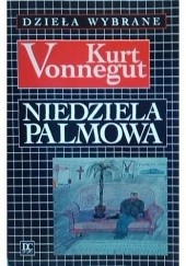 Okładka książki Niedziela palmowa Kurt Vonnegut