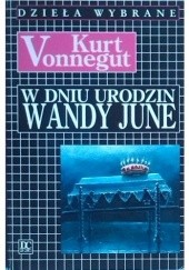 Okładka książki W dniu urodzin Wandy June Kurt Vonnegut