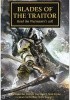 Okładka książki Blades of the Traitor John French,&nbsp;Guy Haley,&nbsp;Nick Kyme,&nbsp;Graham McNeill,&nbsp;Chris Wraight