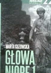 Okładka książki Głowa Niobe #1 Marta Guzowska
