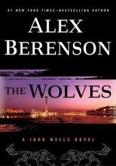 Okładka książki The Wolves Alex Berenson
