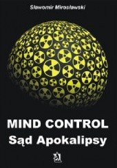 Okładka książki Mind Control Sąd Apokalipsy