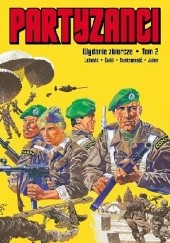 Okładka książki Partyzanci. Tom 2 Marcel Čukli, Đorđe Lebović, Julio Radilović, Ervin Rustemagić
