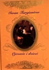 Okładka książki Ojcowie i dzieci Iwan Turgieniew