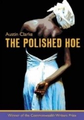 Okładka książki The Polished Hoe Austin Clarke
