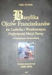 Bazylika Ojców Franciszkanów św. Ludwika i Wniebowzięcia Najświętszej Maryi Panny w Katowicach-Panewnikach