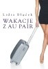 Okładka książki Wakacje z au pair Lidia Błądek