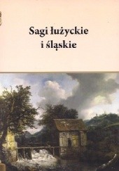 Okładka książki Sagi łużyckie i śląskie Henryk Pietruszczak