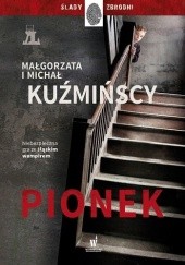 Okładka książki Pionek Małgorzata Fugiel-Kuźmińska, Michał Kuźmiński