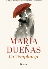 Okładka książki La templanza María Dueñas