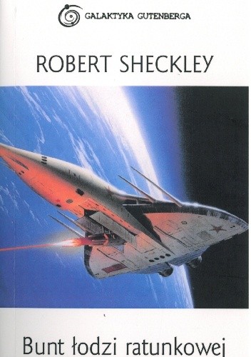 Okładka książki Bunt łodzi ratunkowej Robert Sheckley