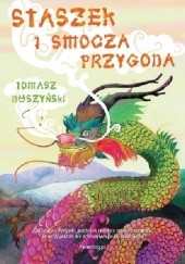 Okładka książki Staszek i smocza przygoda Tomasz Duszyński