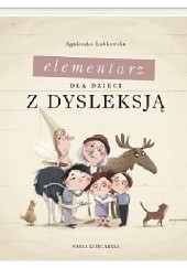Okładka książki Elementarz dla dzieci z dysleksją Agnieszka Łubkowska