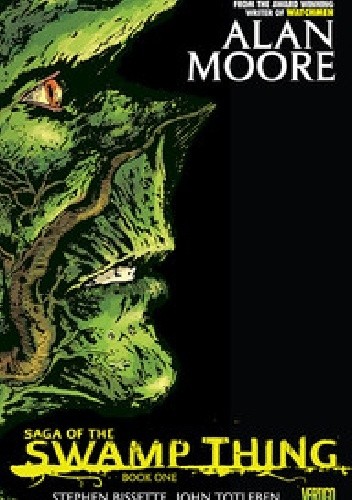 Okładka książki Saga of the Swamp Thing. Book One Steve Bissette, Alan Moore, John Totleben