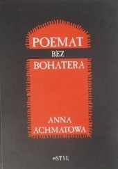 Okładka książki Poemat bez bohatera Anna Achmatowa
