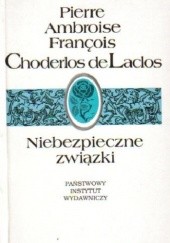 Okładka książki Niebezpieczne Związki Pierre Choderlos de Laclos