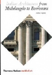 Okładka książki Italian Architecture from Michelangelo to Borromini
