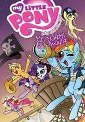 Okładka książki Mój Kucyk Pony - Przyjaźń to magia, tom 4