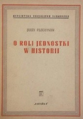 Okładka książki O roli jednostki w historii Jerzy Plechanow