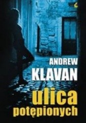 Okładka książki Ulica potępionych Andrew Klavan