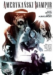 Okładka książki Amerykański wampir #06 Rafael Albuquerque, Scott Snyder