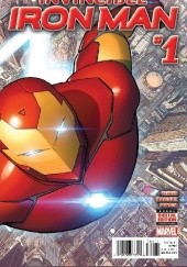 Okładka książki Invincible Iron Man. Vol 2 #1 Brian Michael Bendis, David Marquez