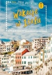 Okładka książki Wakacje w Italii