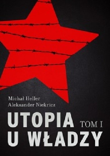 Utopia u władzy. Historia Związku Sowieckiego. Tom 1