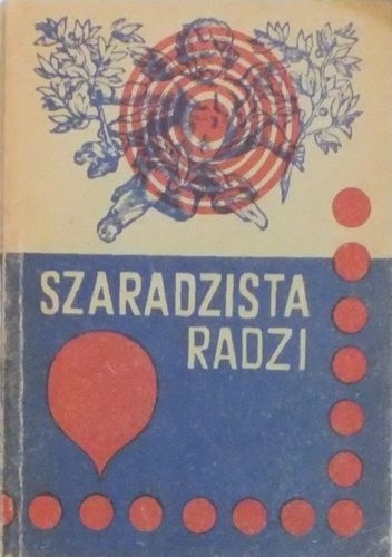 Okładka książki Szaradzista radzi Marian Butrym, Sławomir Folfasiński, Juliusz Głowacki, Alfred Nowakowski, Witold Olszewski