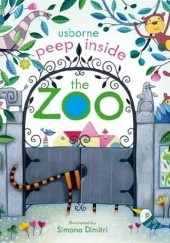 Okładka książki Peep inside the zoo Anna Milbourne