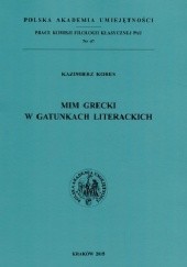 Okładka książki Mim grecki w gatunkach literackich Kazimierz Korus
