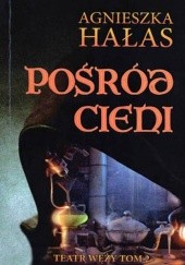 Okładka książki Pośród cieni Agnieszka Hałas