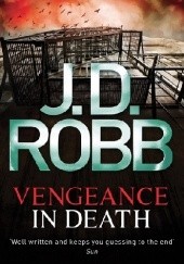 Okładka książki Vengeance in Death J.D. Robb