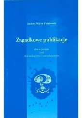 Okładka książki Zagadkowe publikacje