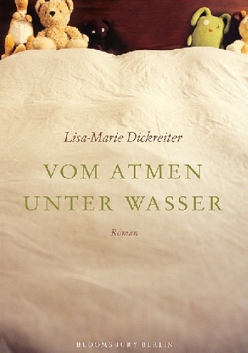 Okładka książki Vom Atmen Unter Wasser Lisa-Marie Dickreiter