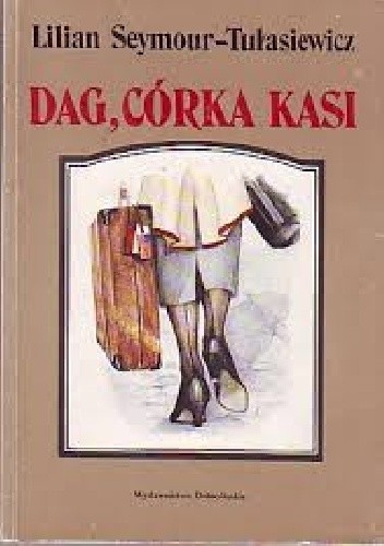 Okładki książek z cyklu Dag, córka Kasi