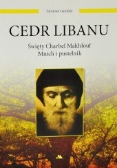Okładka książki Cedr Libanu. Święty Charbel Makhlouf Mnich i pustelnik. Salvatore Garofalo
