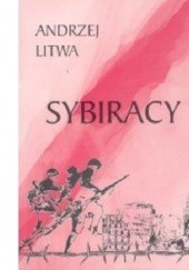 Okładka książki Sybiracy Andrzej Litwa
