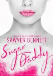 Okładka książki Sugar Daddy Sawyer Bennett