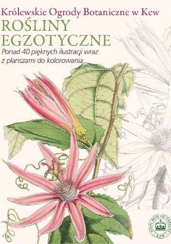 Okładka książki Królewskie Ogrody Botaniczne w Kew Rośliny egzotyczne praca zbiorowa