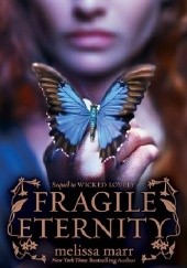 Okładka książki Fragille Eternity Melissa Marr
