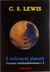 Okładka książki Z milczącej planety C.S. Lewis