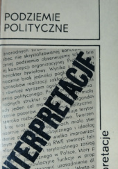Okładka książki Podziemie polityczne Lesław Wojtasik